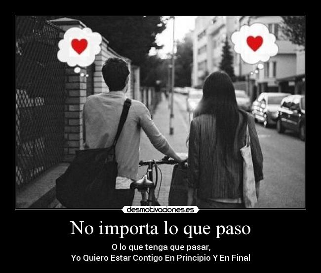 No importa lo que paso -