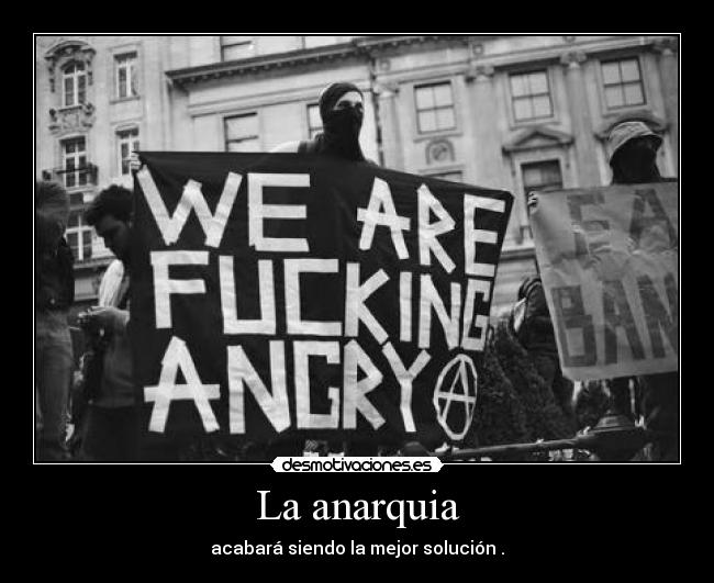 La anarquia -