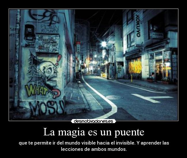 carteles magia punte mundos inolvidales desmotivaciones