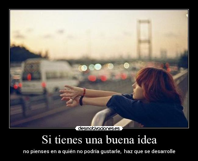 carteles una buena idea quien podria gustarle desarrolle pizza peli kelly desmotivaciones