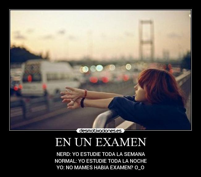 EN UN EXAMEN -