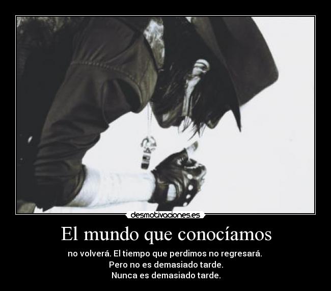 El mundo que conocíamos -