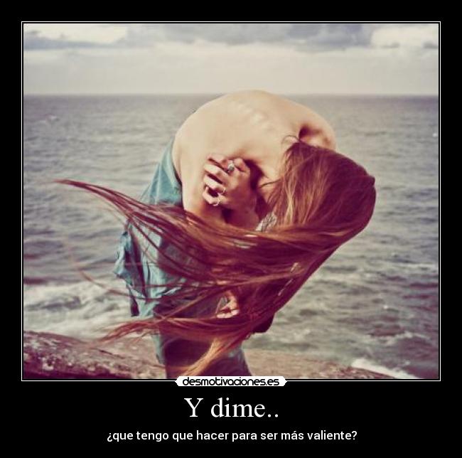 Y dime.. - 