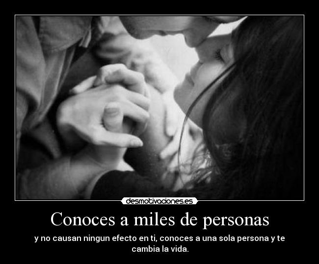 Conoces a miles de personas -