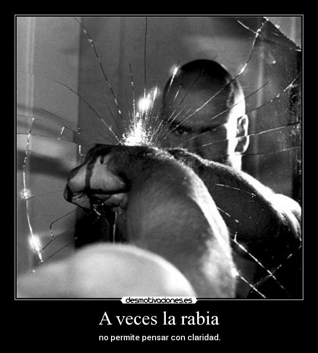 A veces la rabia - 