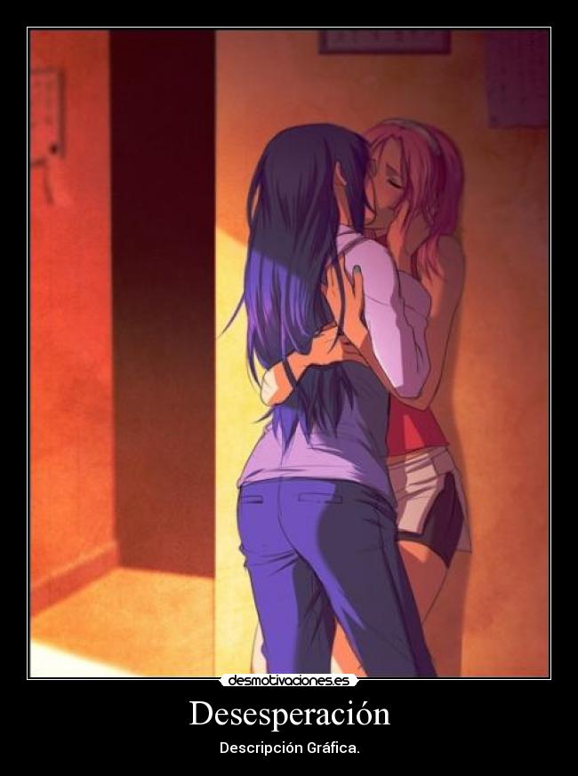 Desesperación - Descripción Gráfica.