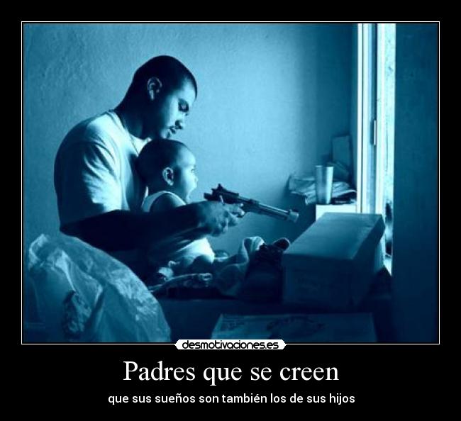 Padres que se creen - 