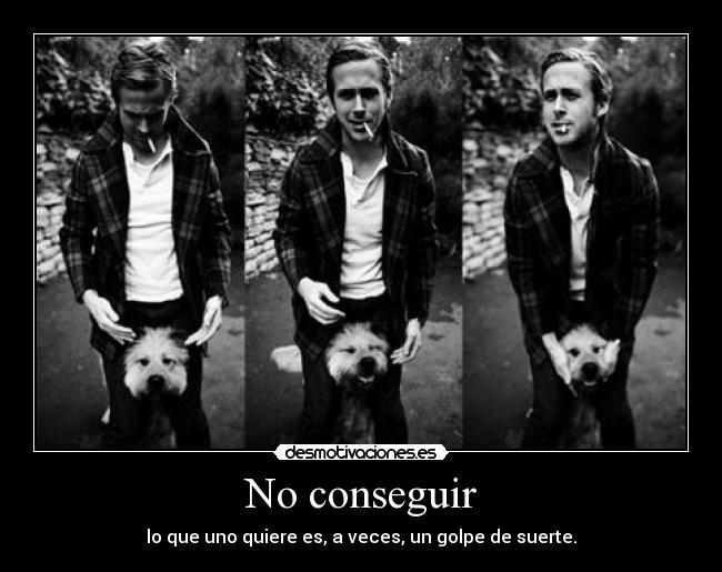 No conseguir -
