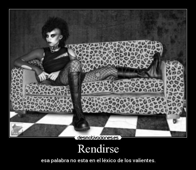 carteles valentia solo los verdaderos rinden desmotivaciones