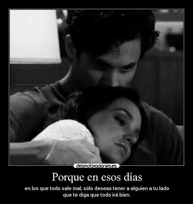 Porque en esos días -