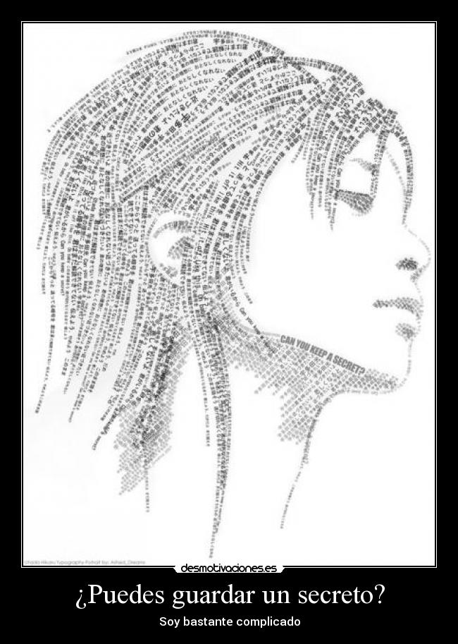 ¿Puedes guardar un secreto? - Soy bastante complicado