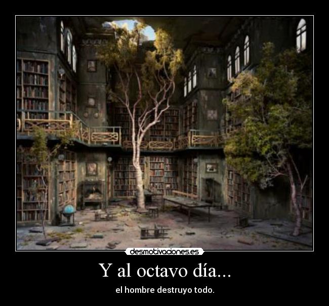 Y al octavo día... -