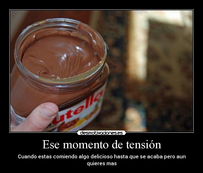 Ese momento de tensión -