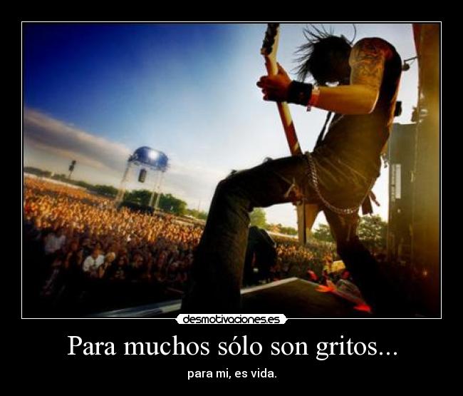 Para muchos sólo son gritos... - 