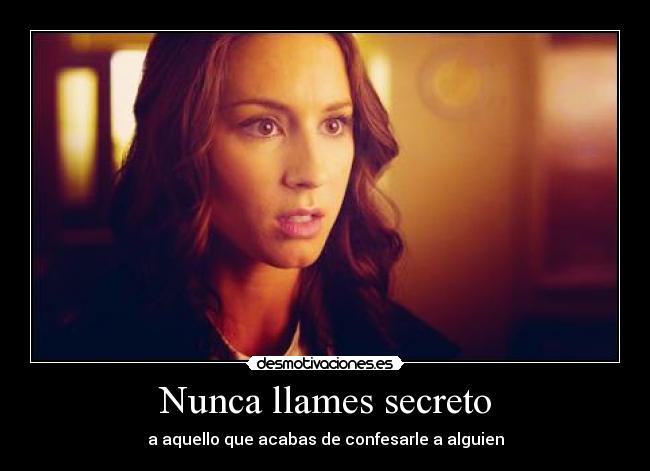 Nunca llames secreto - 