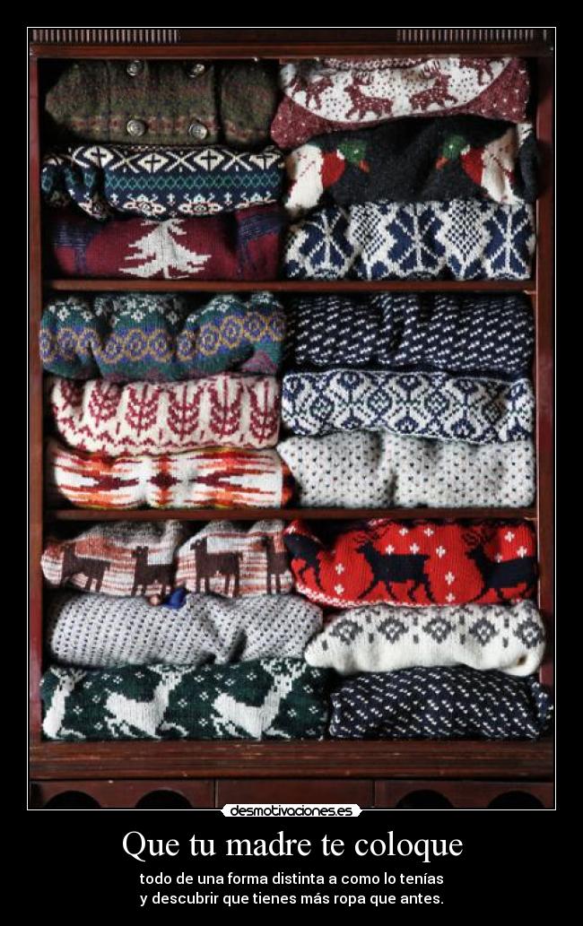 Que tu madre te coloque -