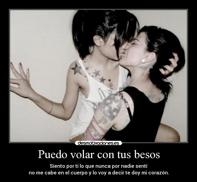 Puedo volar con tus besos - 
