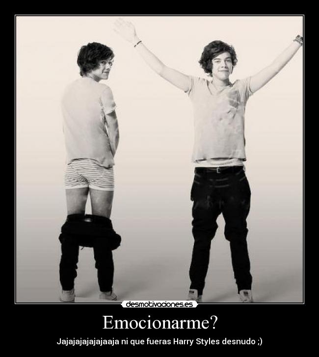 Emocionarme? -