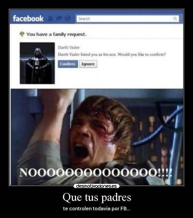 Que tus padres - te controlen todavia por FB...