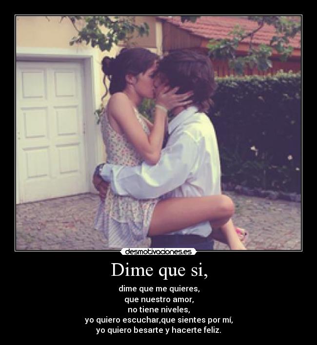 Dime que si, - 
