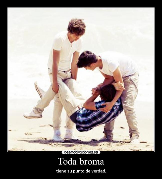 Toda broma - 