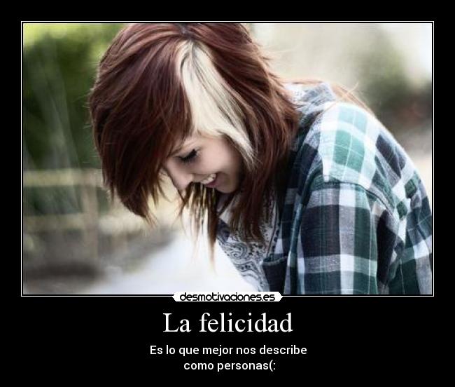 La felicidad -