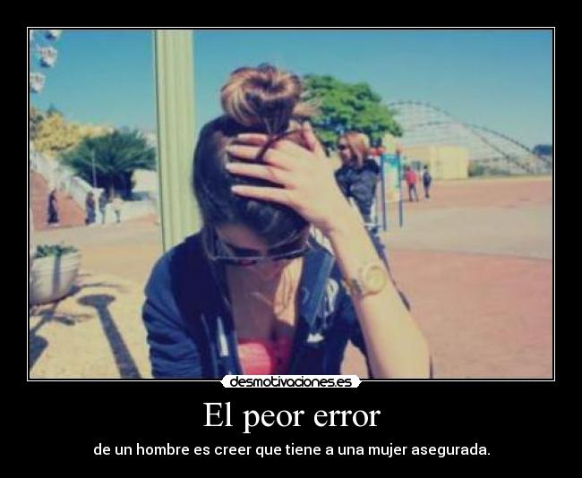 El peor error - 