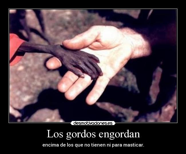 Los gordos engordan - 
