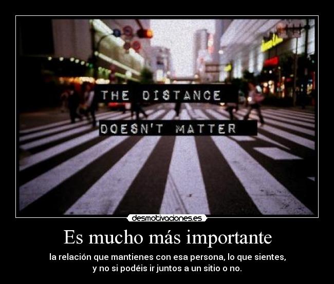 Es mucho más importante - 