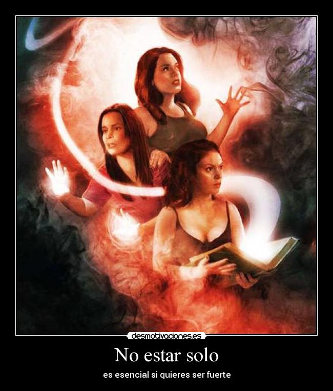 No estar solo - es esencial si quieres ser fuerte