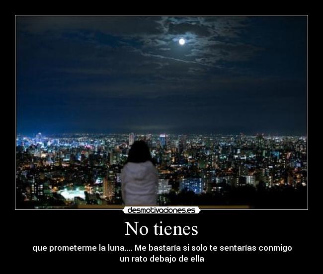 No tienes - 