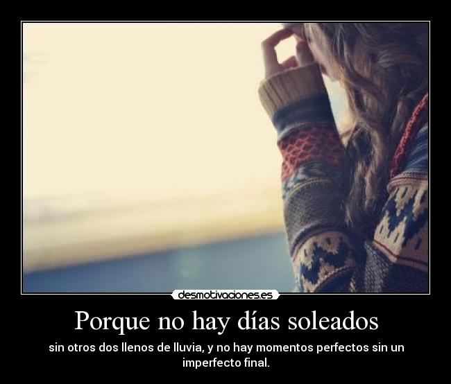 Porque no hay días soleados -