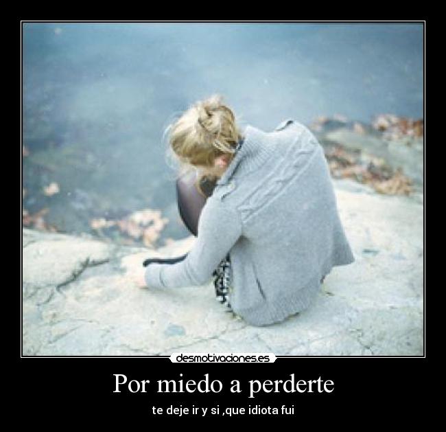 carteles miedo fin desmotivaciones