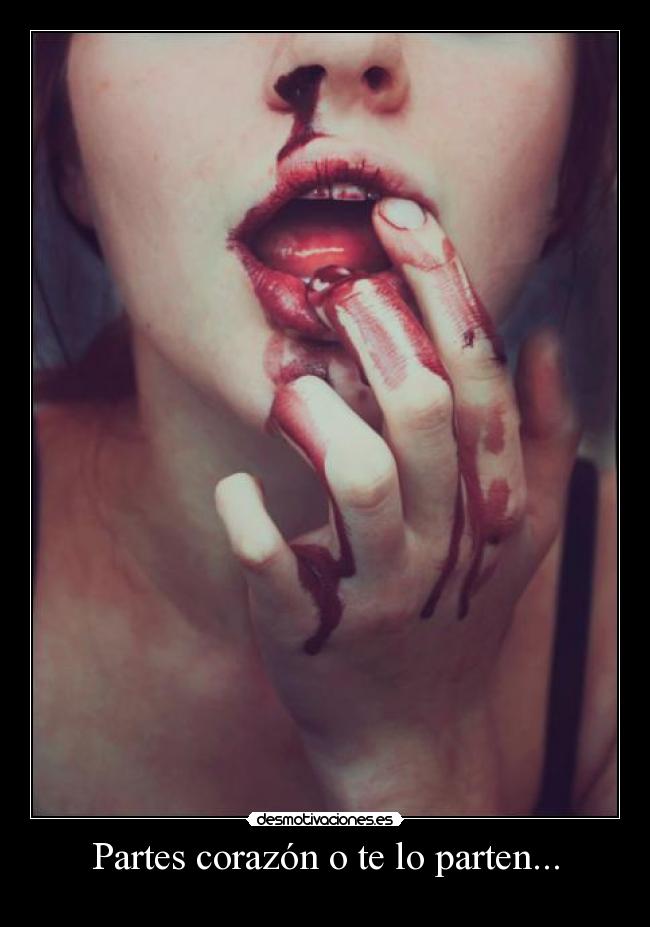 Partes corazón o te lo parten... -