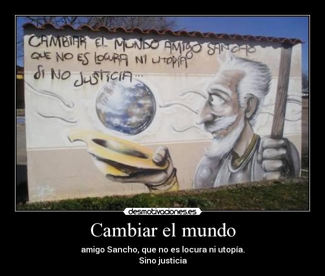 Cambiar el mundo -