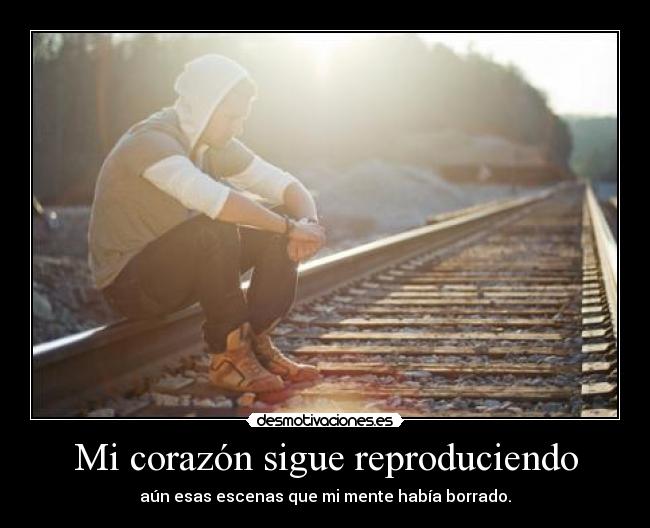 Mi corazón sigue reproduciendo -