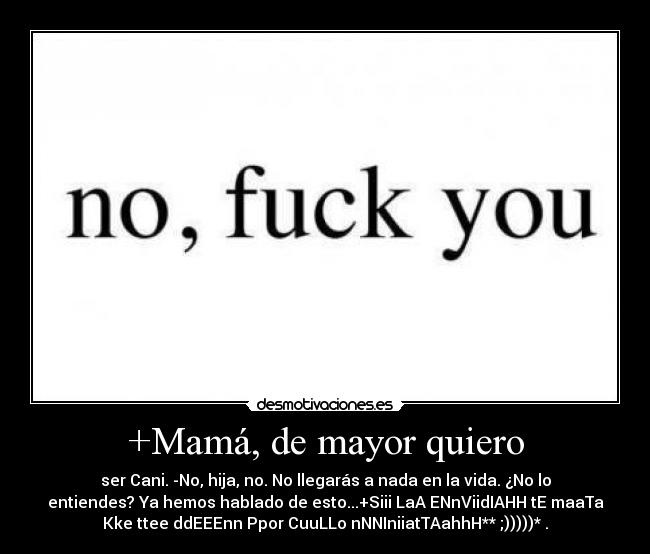 +Mamá, de mayor quiero -