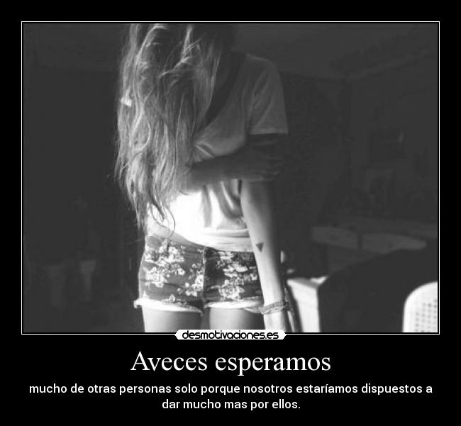 Aveces esperamos - 