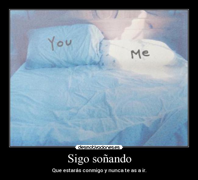 Sigo soñando -