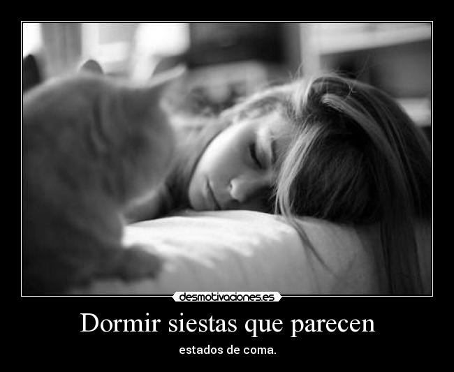 Dormir siestas que parecen - estados de coma.