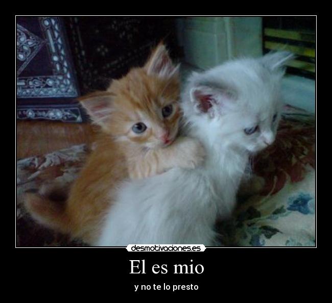 El es mio - 