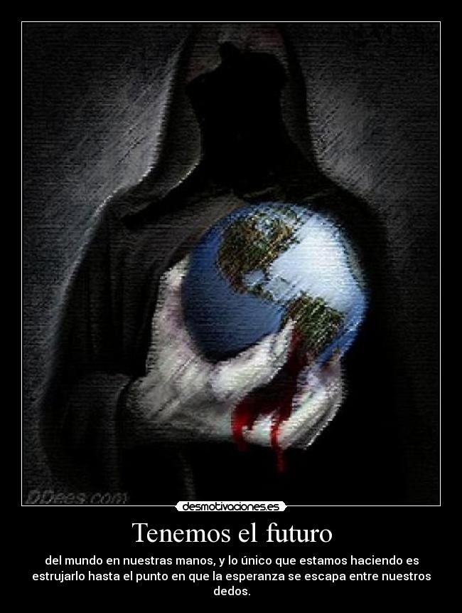 Tenemos el futuro -