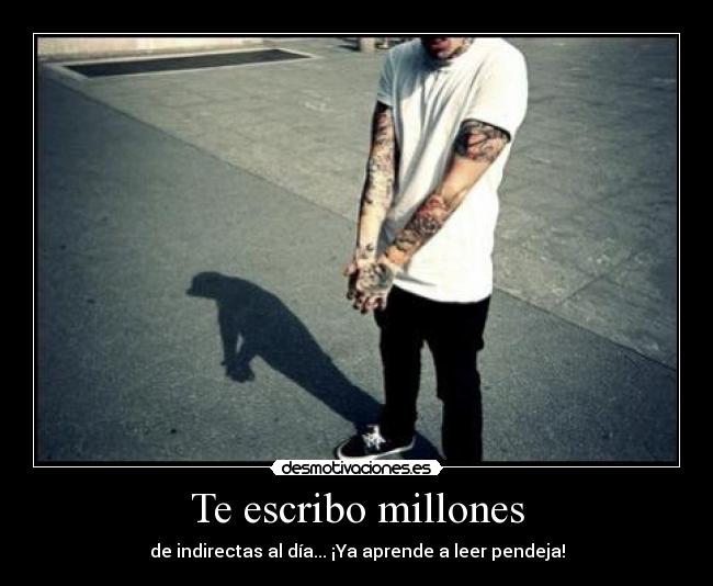Te escribo millones -