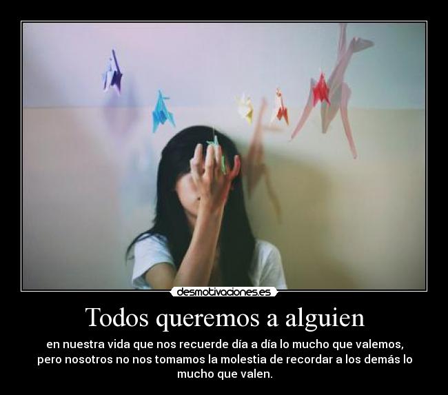 Todos queremos a alguien -