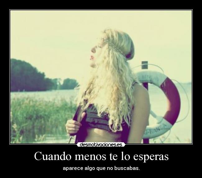 Cuando menos te lo esperas - 