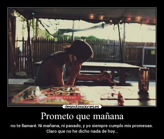 Prometo que mañana -