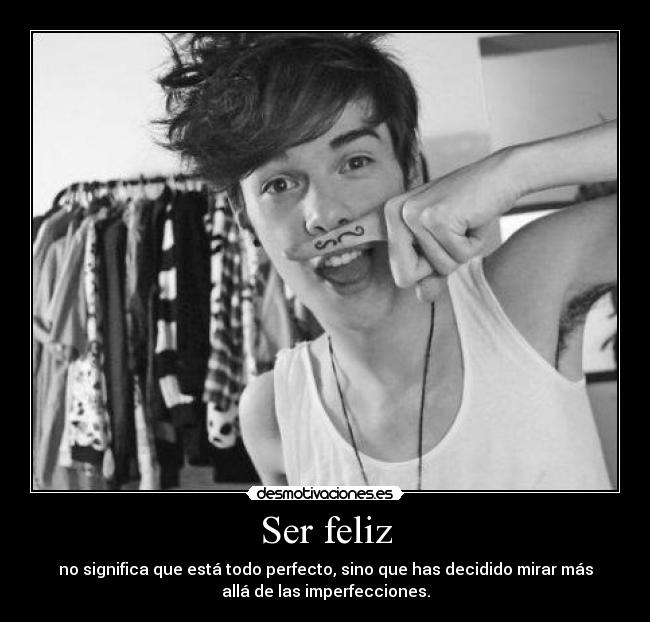 Ser feliz -