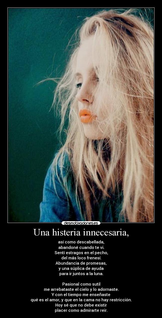 Una histeria innecesaria, -