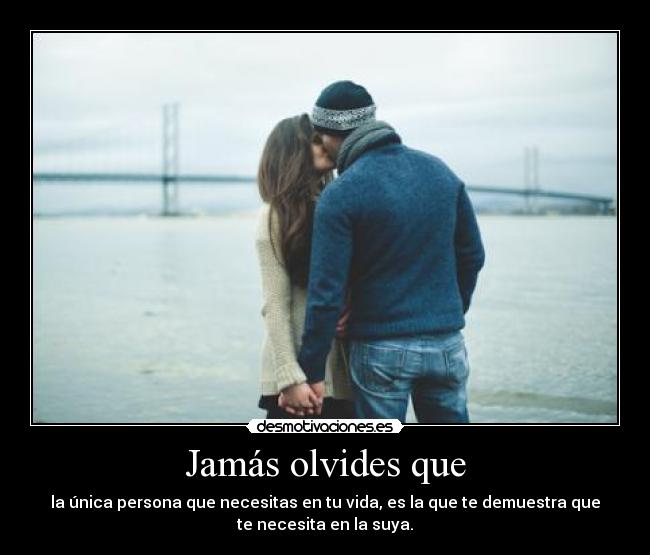 Jamás olvides que -