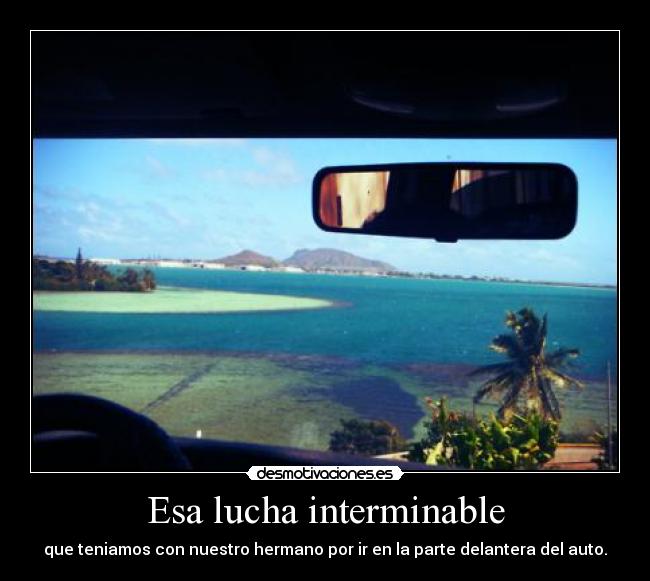Esa lucha interminable -